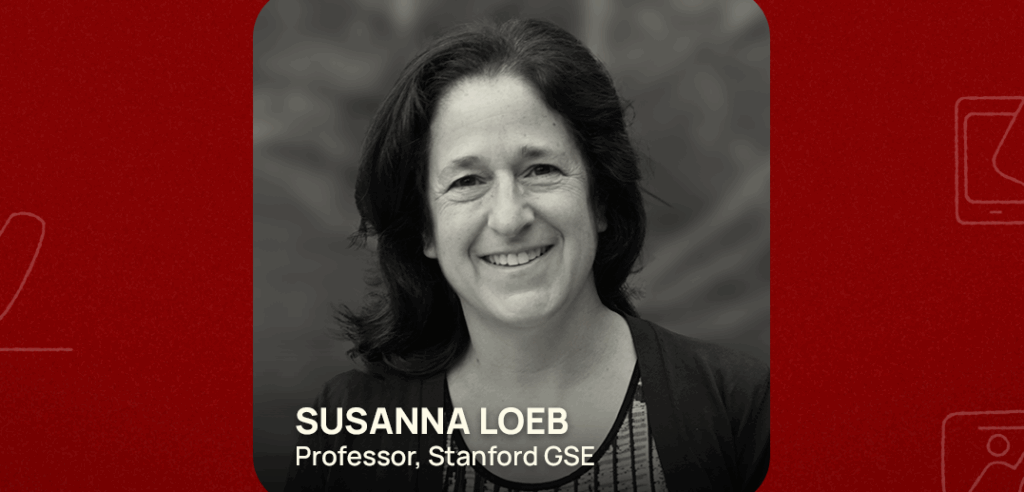 A black-and-white photo of Stanford GSE Professor Susanna Loeb is set on a cardinal red background.